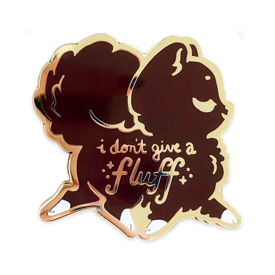 I Don’t Give a Fluff Enamel Pin